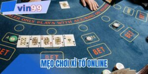 Mẹo chơi xì tố online